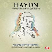 Haydn: Symphony No. 12 in E Major, Hob. I/12 (Digitally Remastered)