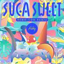 SUGA SWEET (REMO-CON Remix)专辑