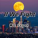 If We Fight