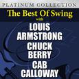 The Best of Swing with Louis Armstrong, Chuck Berry & Cab Calloway