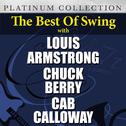 The Best of Swing with Louis Armstrong, Chuck Berry & Cab Calloway专辑