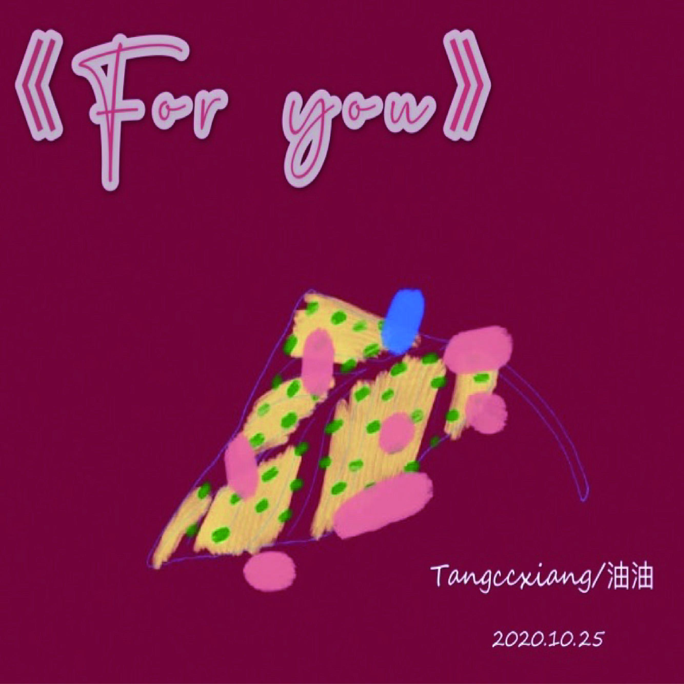 For you