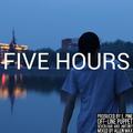 FIVE HOURS