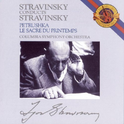 Stravinsky Conducts Stravinsky: Petrushka / Le Sacre du Printemps (The Rite of Spring)专辑