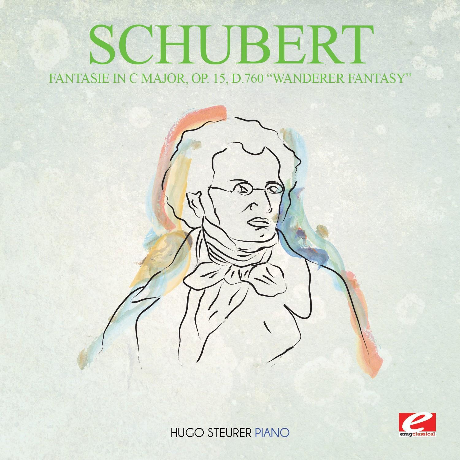 Schubert: Fantasie in C Major, Op. 15, D.760 "Wanderer Fantasy" (Digitally Remastered)专辑