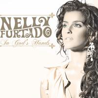 原版伴奏   In God's Hands - Nelly Furtado