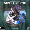 Steek - Girls Like You (Steek Remix)