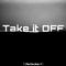 Take it off专辑