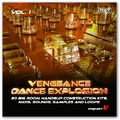 Vengeance Dance Explotion