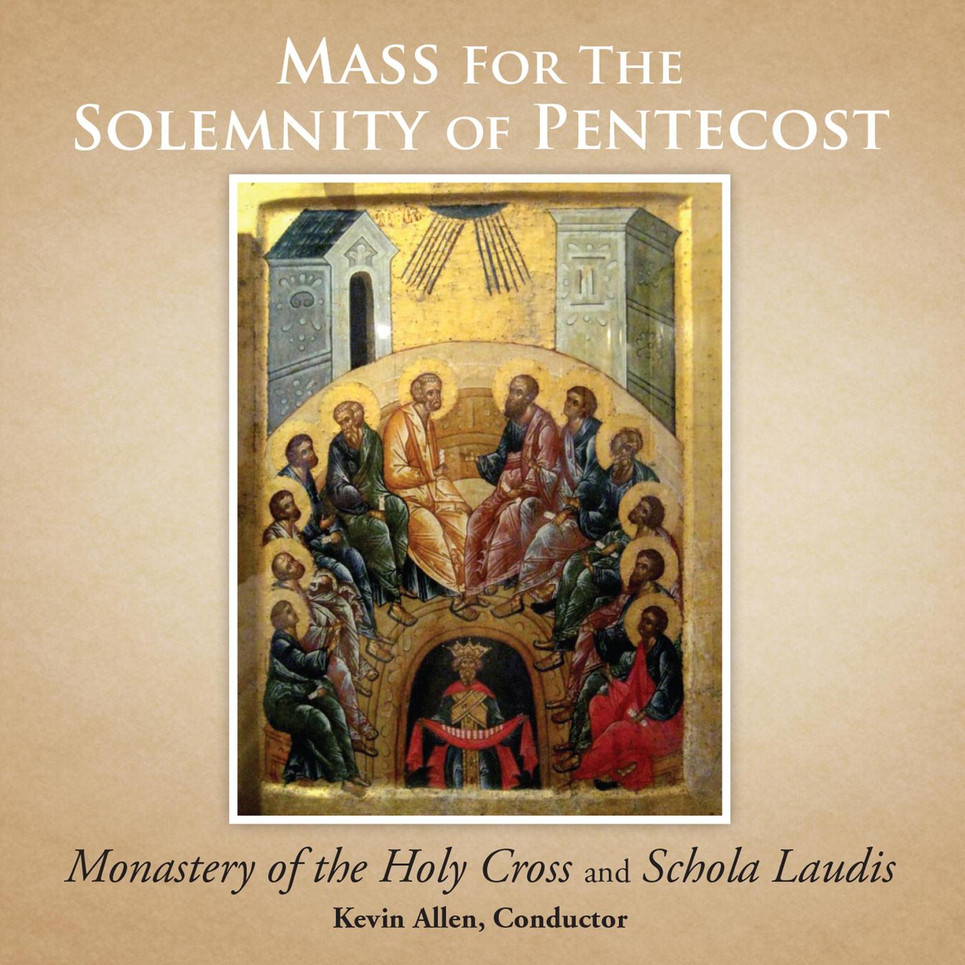 Benedictine Monks of Chicago - Mass for Pentecost: Alleluia 