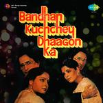 Bandhan Kachchey Dhagon Ka专辑