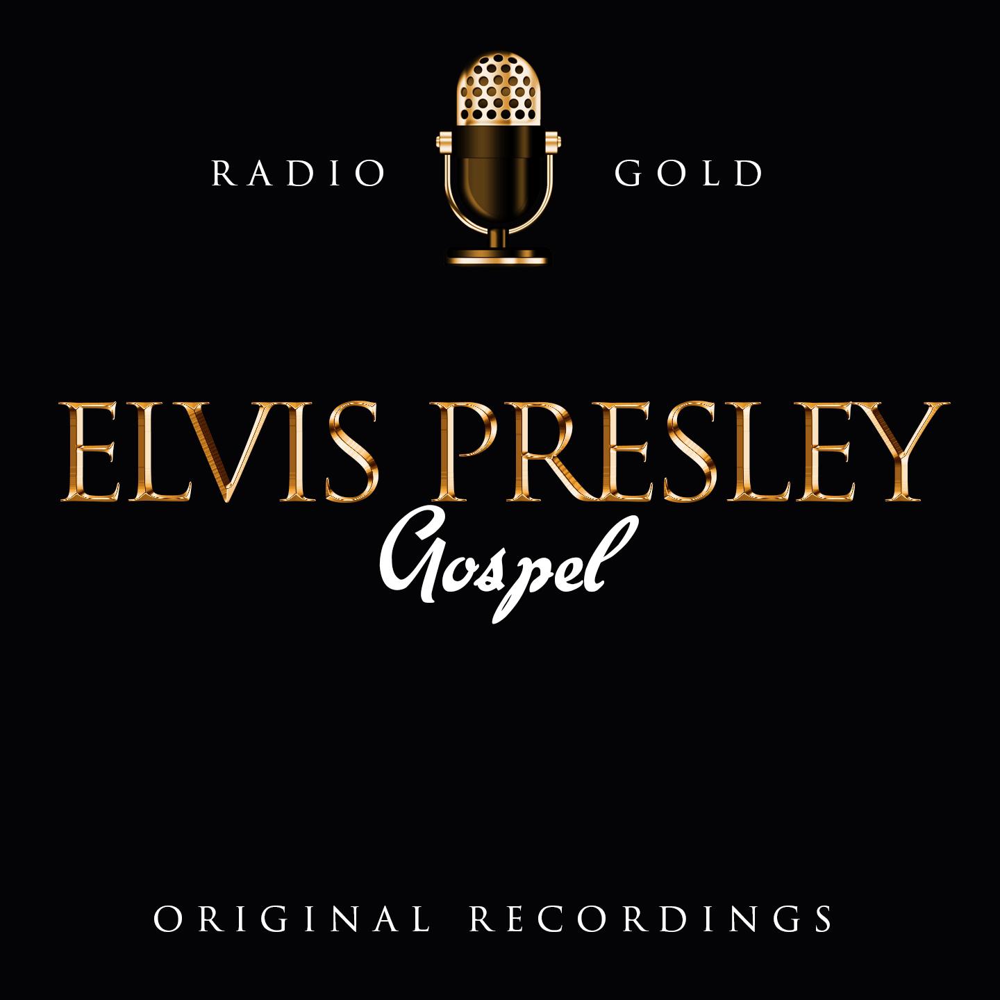 Radio Gold - Elvis Presley Gospel专辑