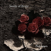 Seeds of Brain