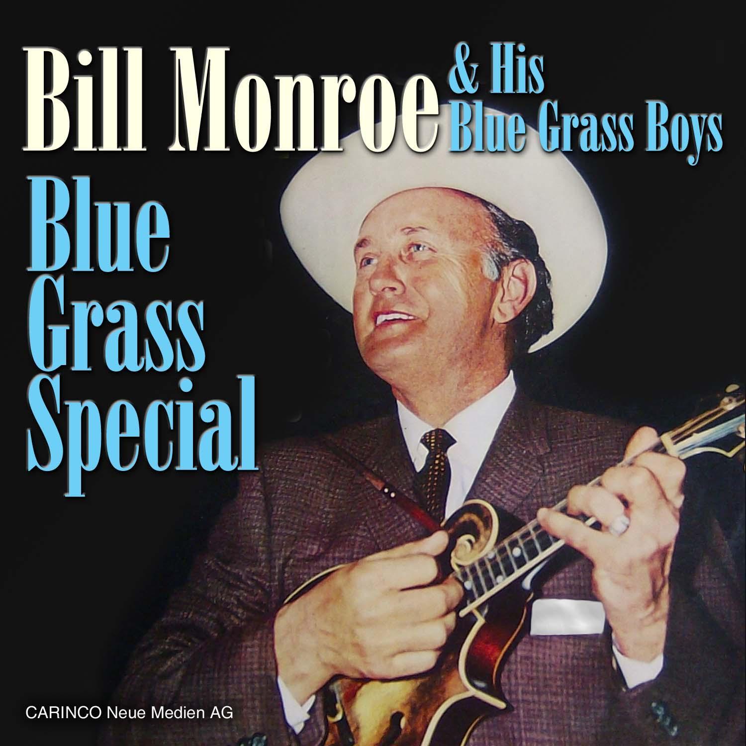 blue grass special - bill monroe & his blue grass boys - 单曲