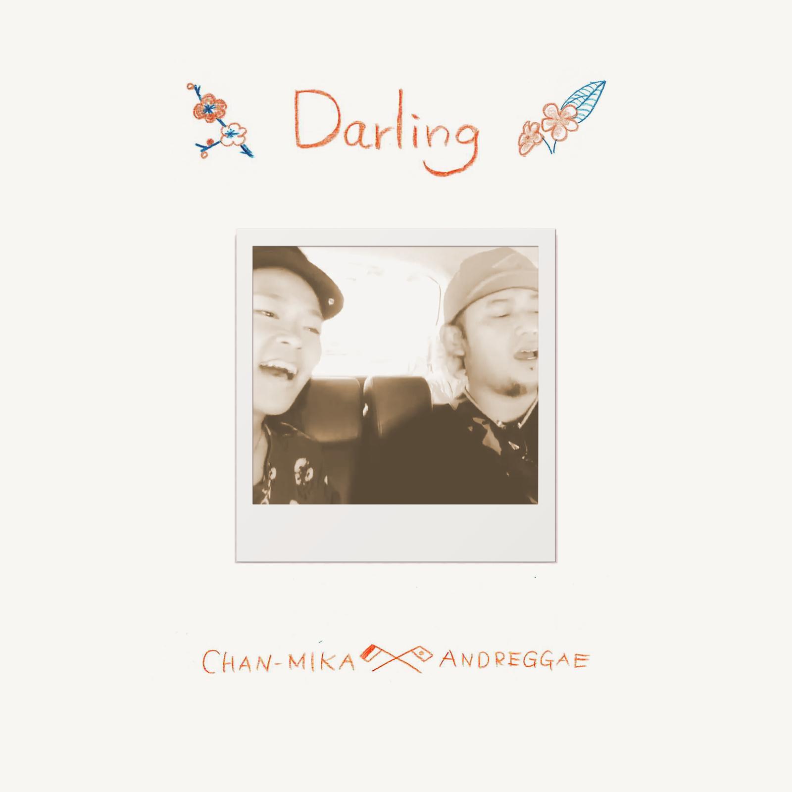 Darling (feat. Andreggae) - CHAN-MIKA - 专辑 - 网易云音乐