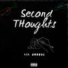 Lil Greedy - Second Thoughts