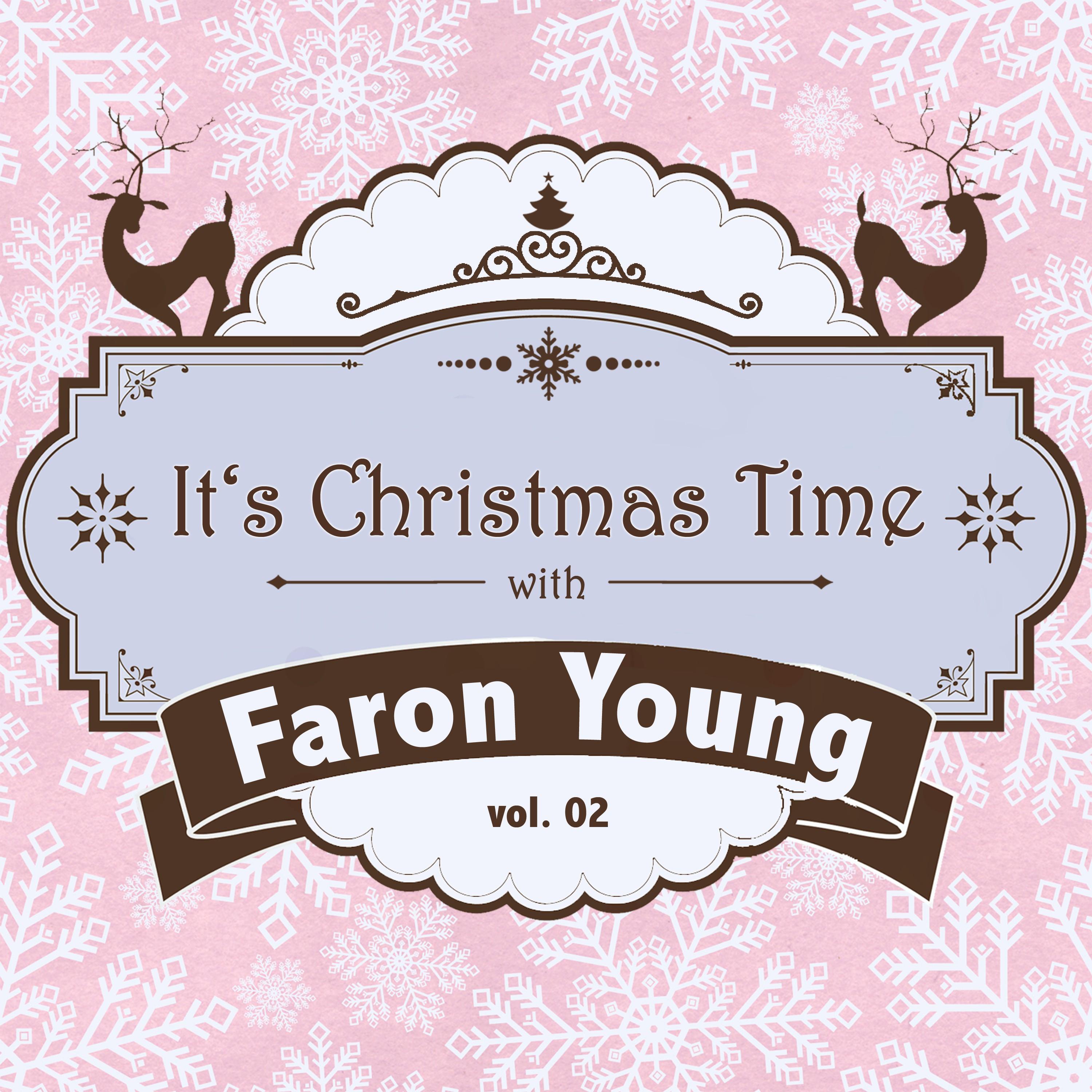 It's Christmas Time with Faron Young, Vol. 02