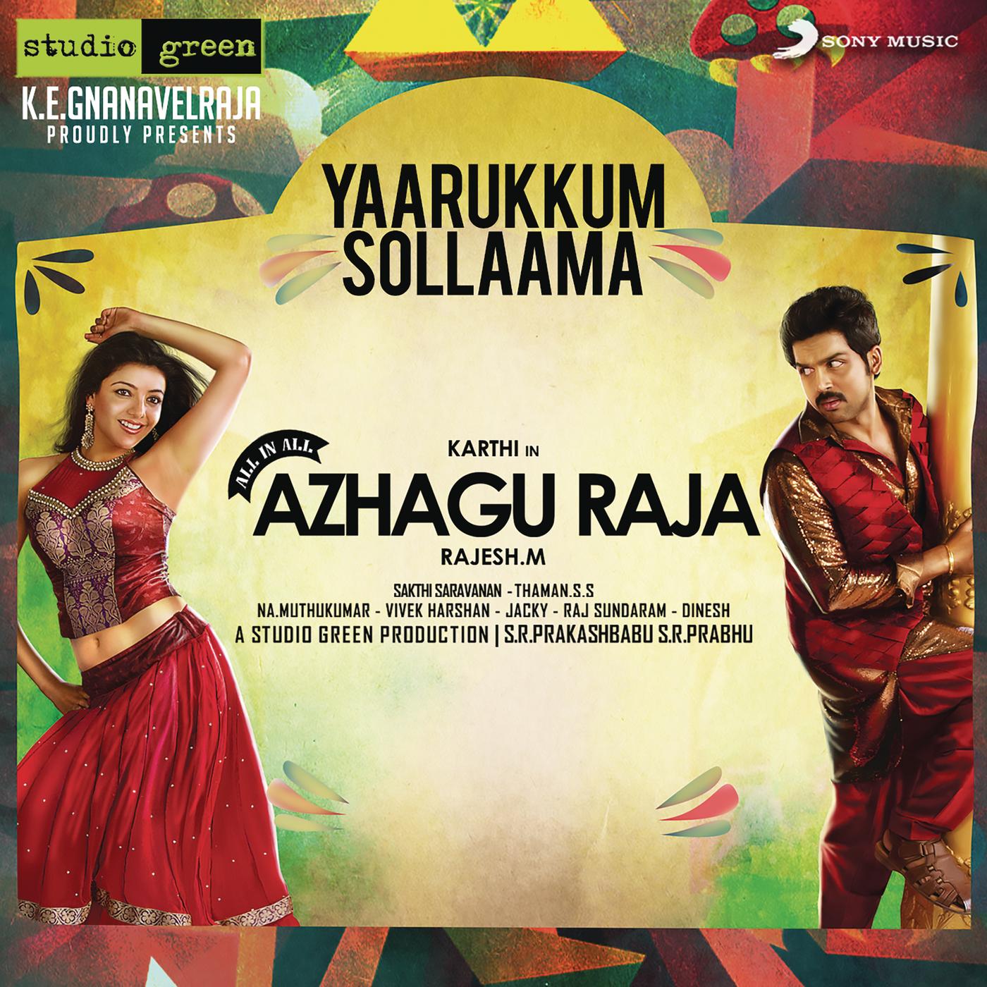 Yaarukkum Sollaama (From "All in All Azhagu Raja")