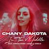 Chany Dakota - In The Middle (feat. Thomas Sykes & Mark F. Angelo)