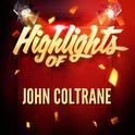 Highlights of John Coltrane专辑