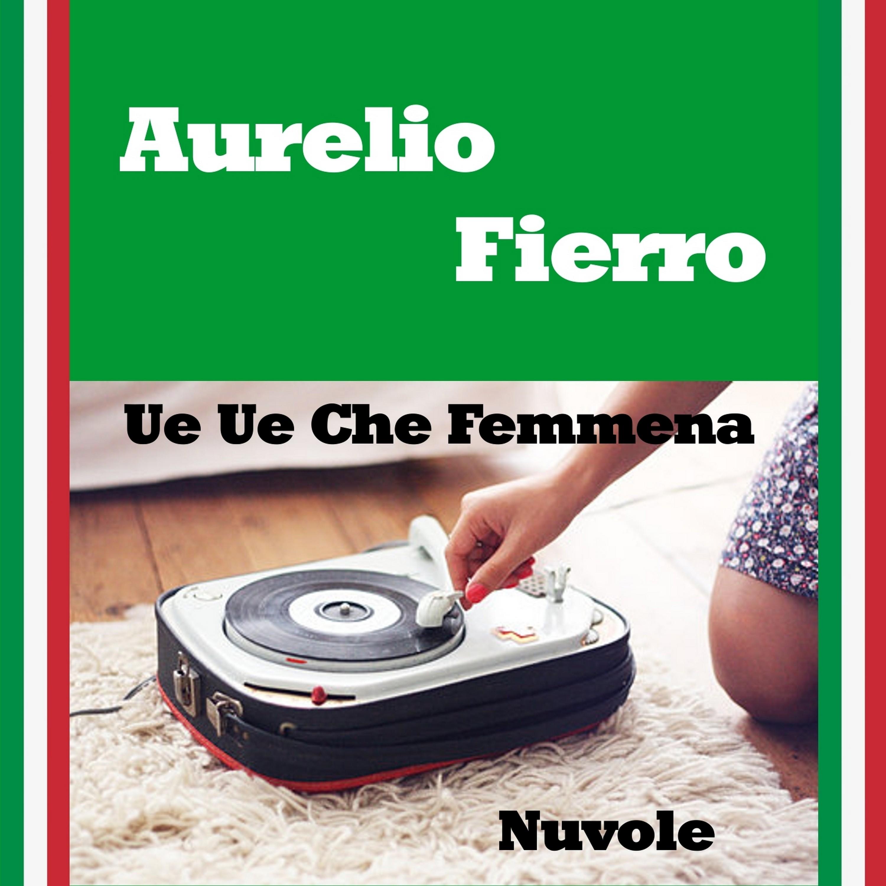 Ue Ue Che Femmena