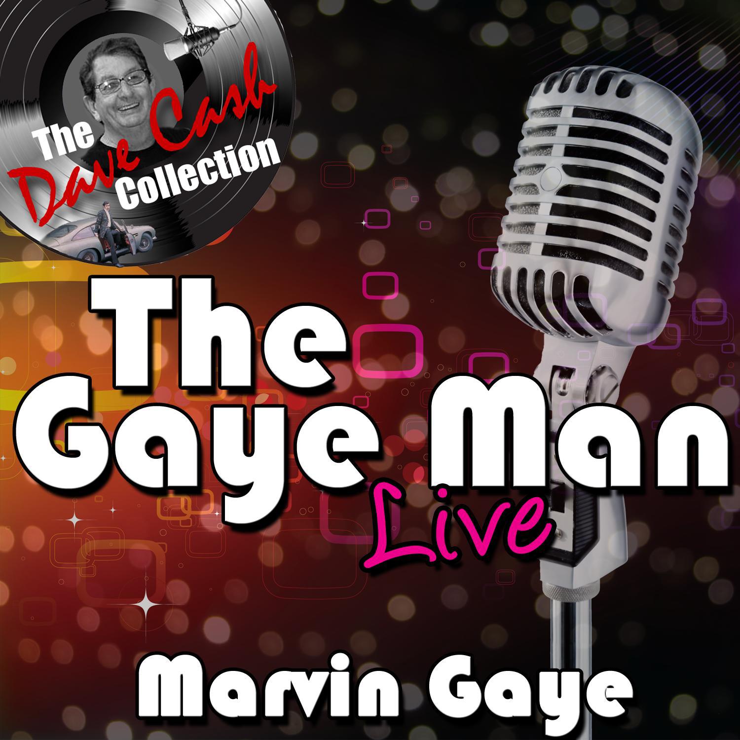 The Gaye Man Live - [The Dave Cash Collection]专辑