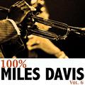 100% Miles Davis, Vol. 6