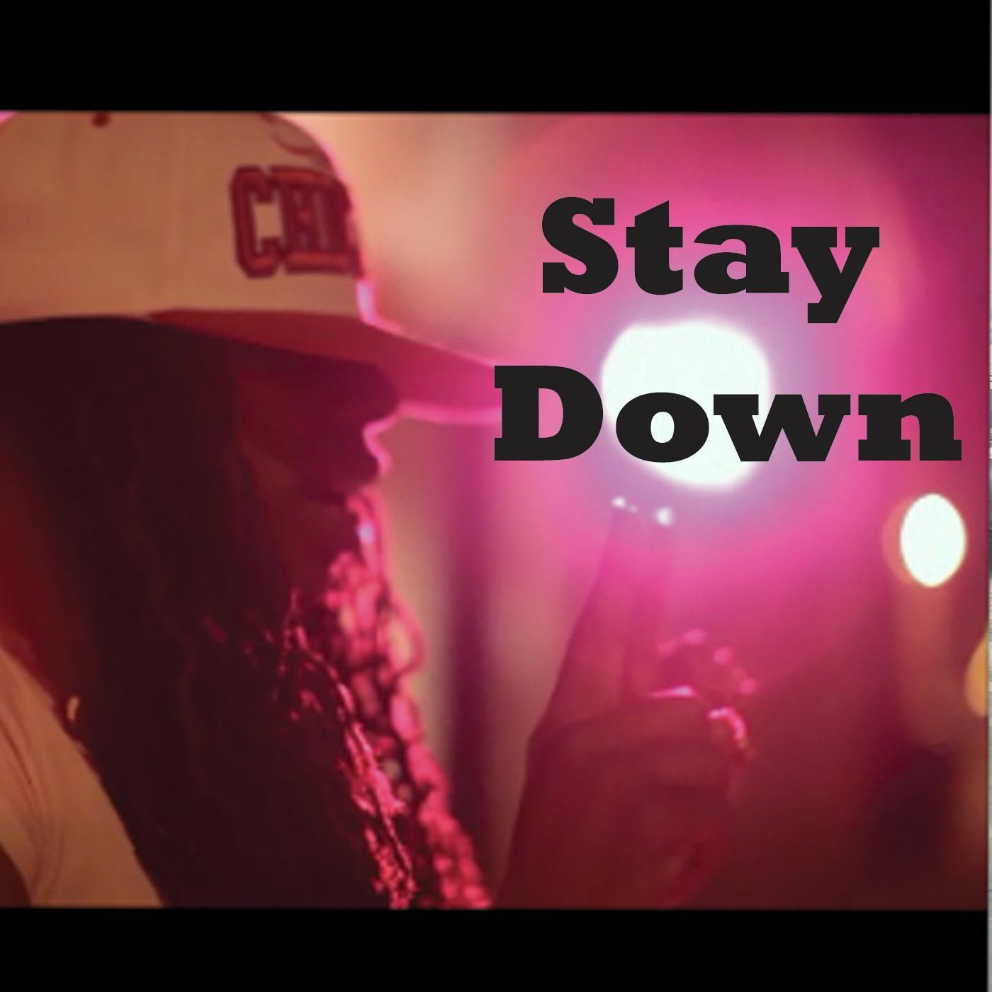 Stay Down