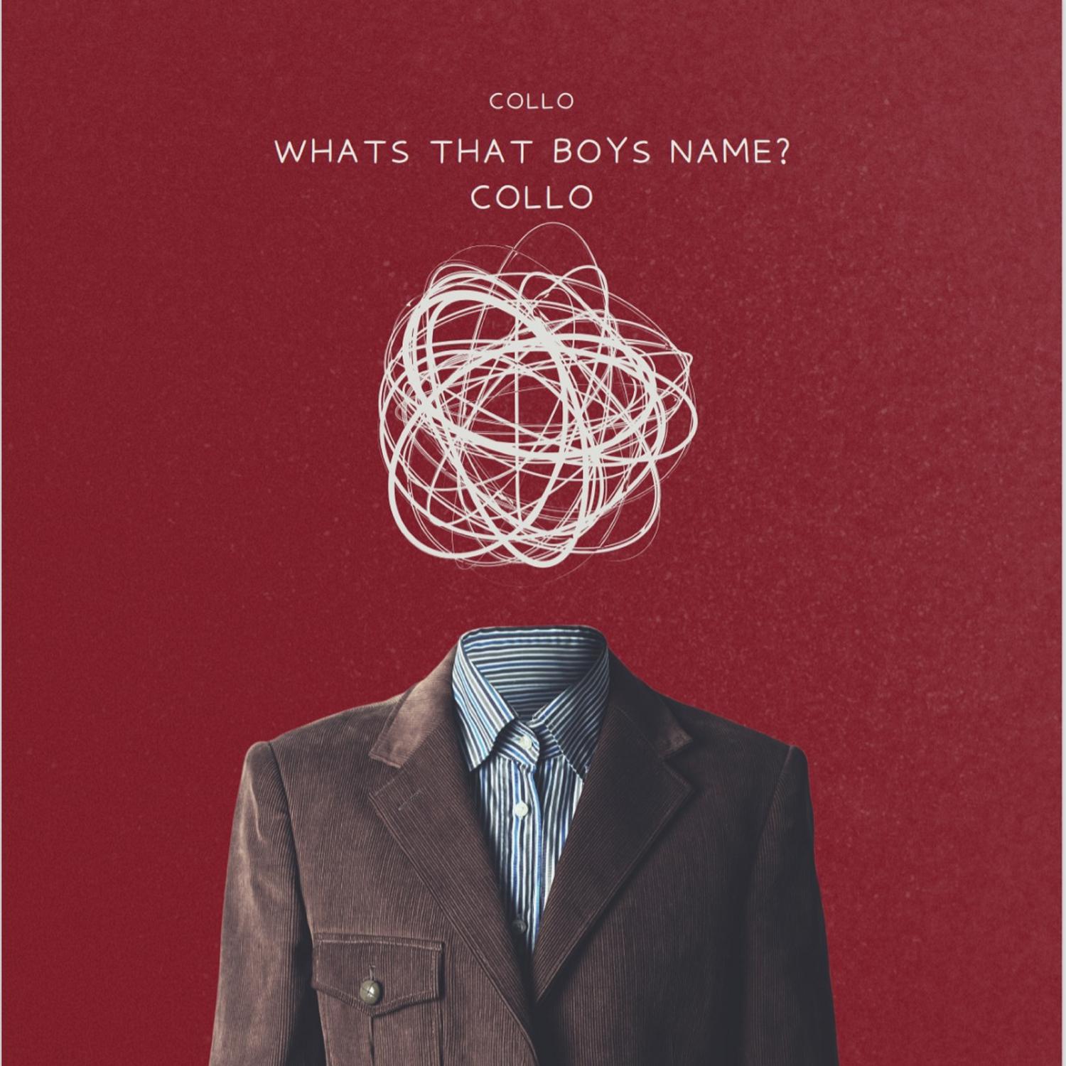 Collo - COLLO! (What's That Boy's Name?)