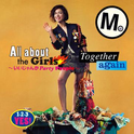 All about the Girls~いいじゃんか Party People~/ Together again专辑