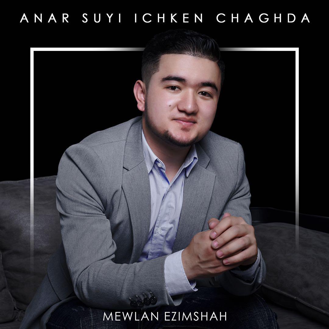 Anar Suyi Ichken Chaghda
