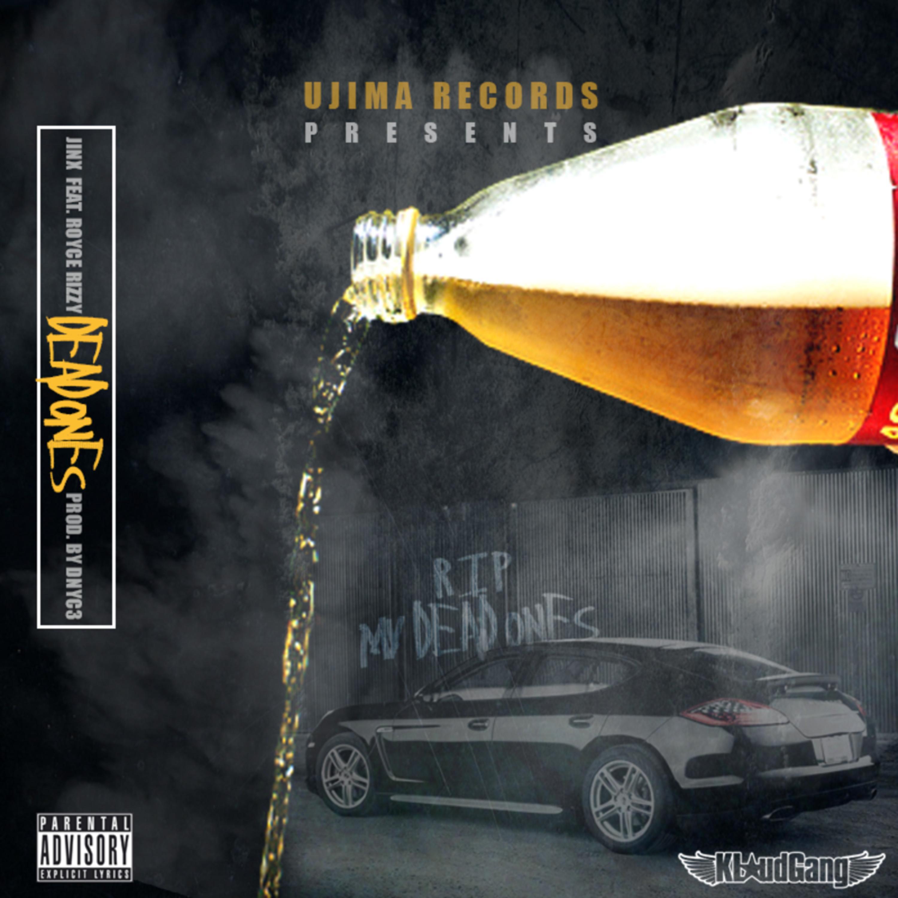 Dead Onez (feat. Royce Rizzy)