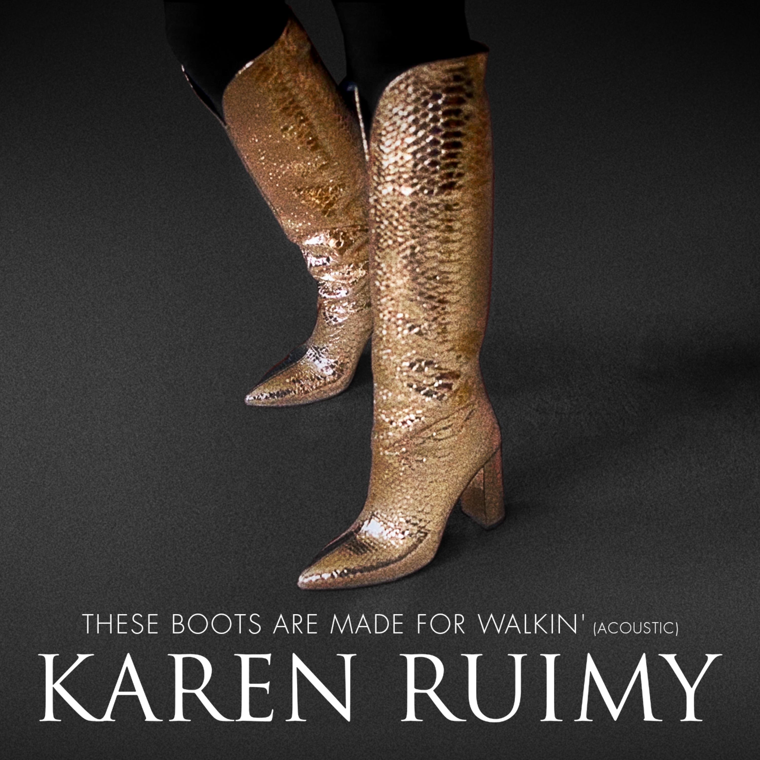These Boots Are Made for Walkin'