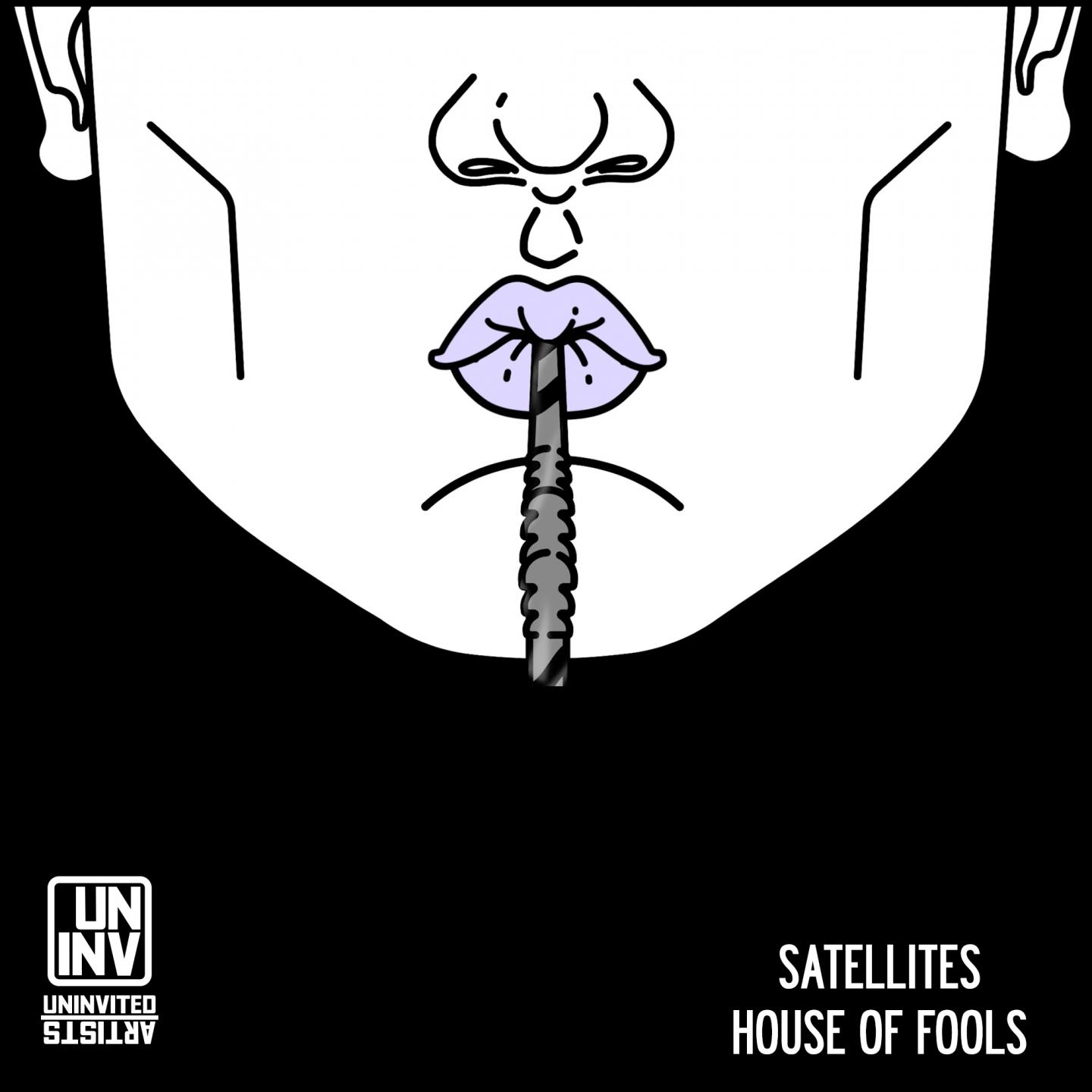 Satellites - House of Fools