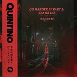 GO HARDER EP PART 3: DO OR DIE专辑