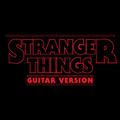 "Stranger Things" Main Theme Guitar Version