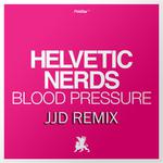 Blood Pressure (JJD Remix)专辑