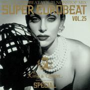 SUPER EUROBEAT VOL.25 NONSTOP MIX