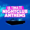 Ultimate Nightclub Anthems专辑