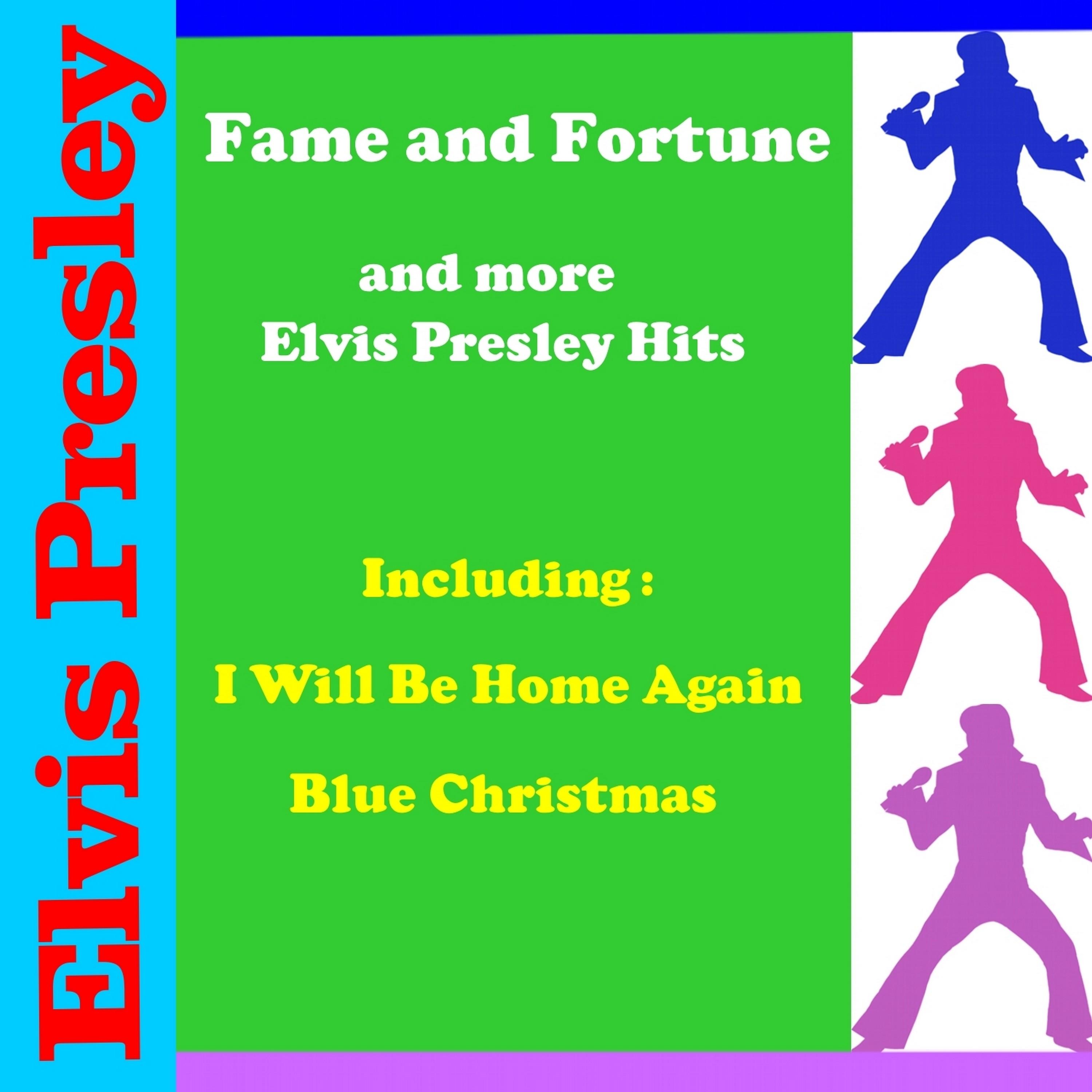Fame and Fortune and more Elvis Presley Hits
