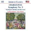 IVES: Symphony No. 3 / Washington's Birthday专辑