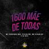 Mc Foguinho BKS - 1600 Mãe de Todas