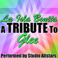 La Isla Bonita (A Tribute To Glee) - Single