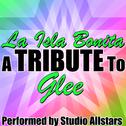 La Isla Bonita (A Tribute To Glee) - Single专辑