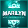 Monroe & Moralezz - Marilyn (Jared Mueller Remix)