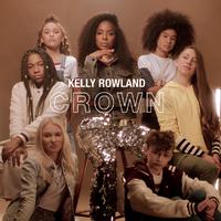 [有和声原版伴奏] Kelly Rowland - Crown (karaoke)