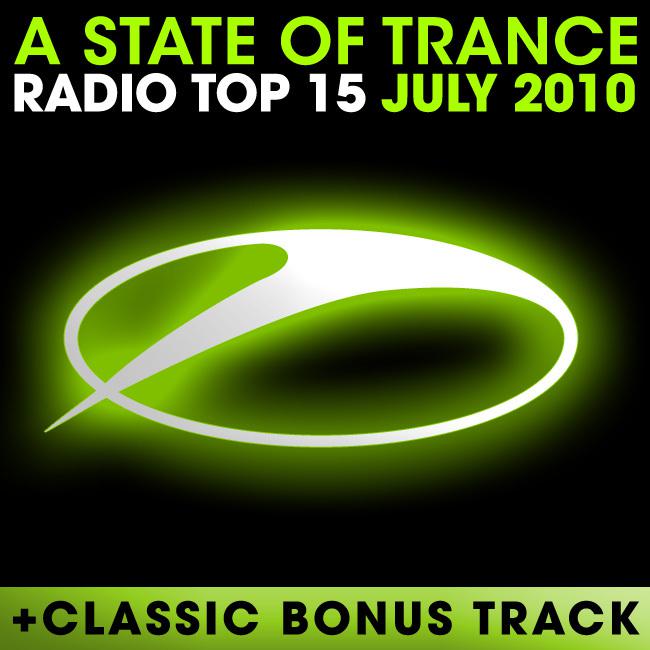 A State Of Trance Radio Top 15 - July 2010专辑