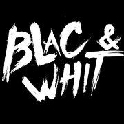 Blac & Whit