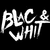 Blac & Whit