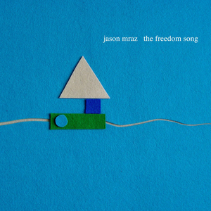 Jason Mraz-The Freedom Song  立体声伴奏